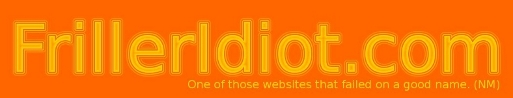 FrillerIdiot.com